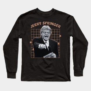 Jerry springer --- 70s aethetic Long Sleeve T-Shirt